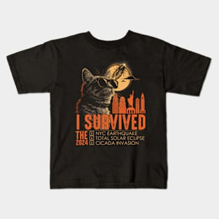 I Survived The Total Solar Eclipse, The NYC Earthquake And The Cicada Invasion 2024 Kids T-Shirt